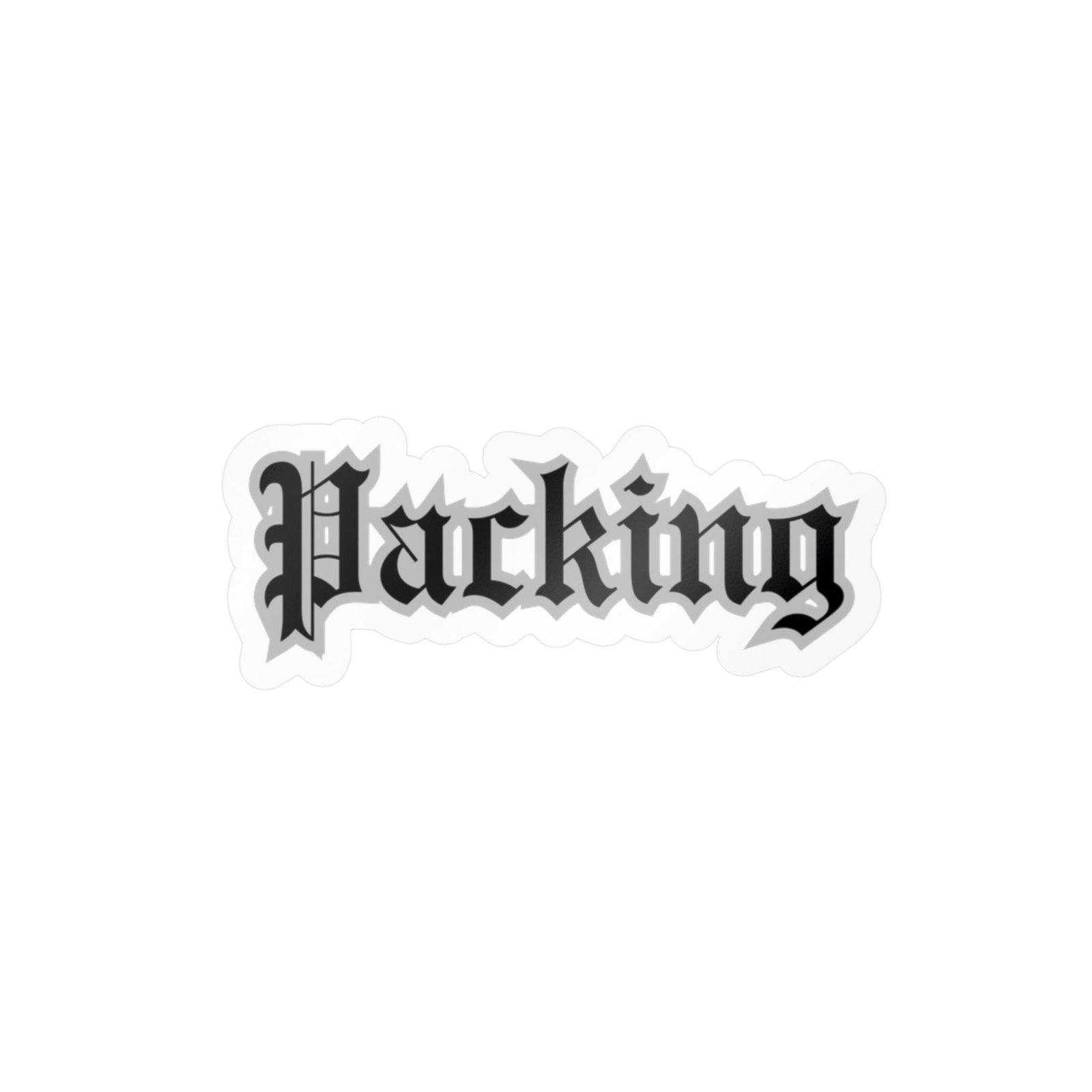 Gothic "Packing" Kiss-Cut Vinyl Sticker — Old English Text Decal - Image 16
