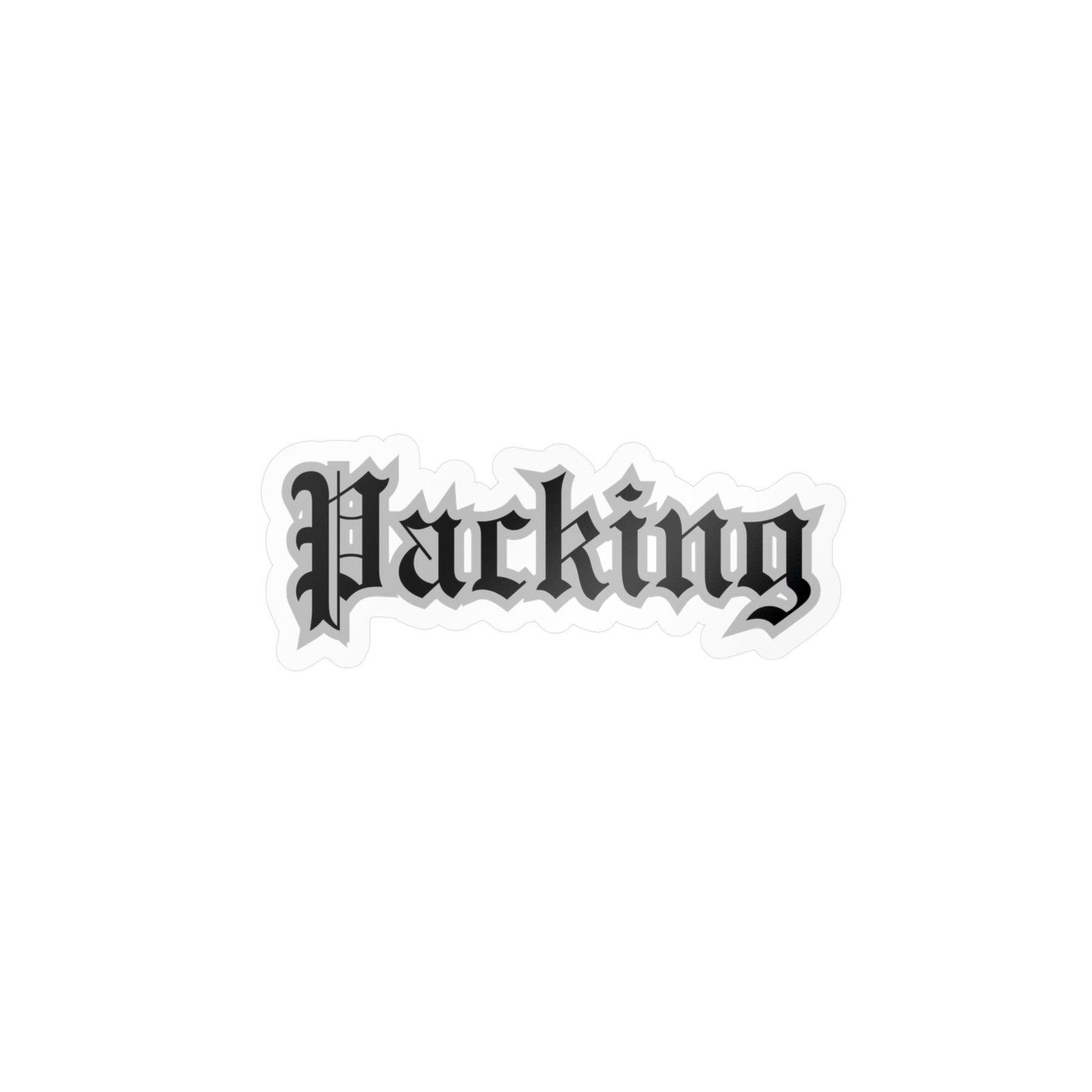 Gothic "Packing" Kiss-Cut Vinyl Sticker — Old English Text Decal - Image 17