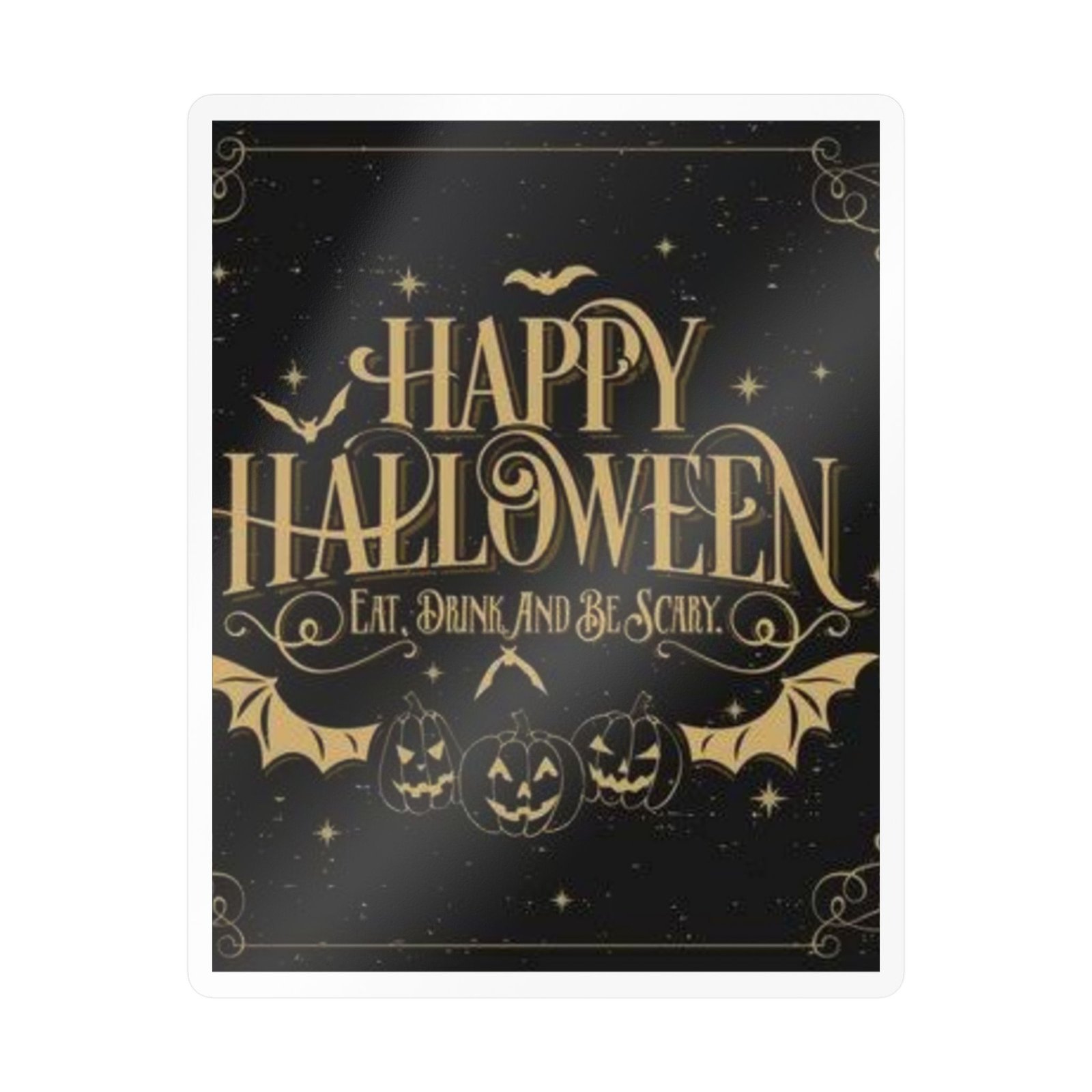 Happy Halloween Kiss-Cut Vinyl Decal — Eat, Drink and Be Scary Halloween Sticker - Image 21