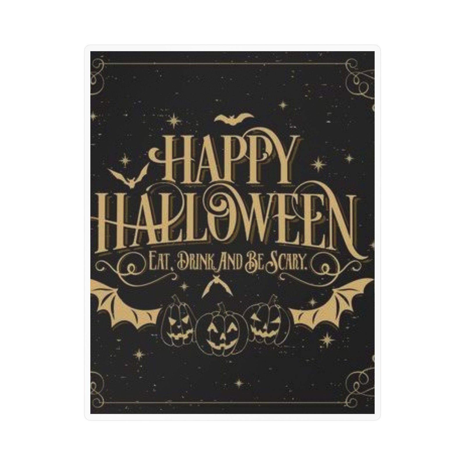 Happy Halloween Kiss-Cut Vinyl Decal — Eat, Drink and Be Scary Halloween Sticker - Image 9