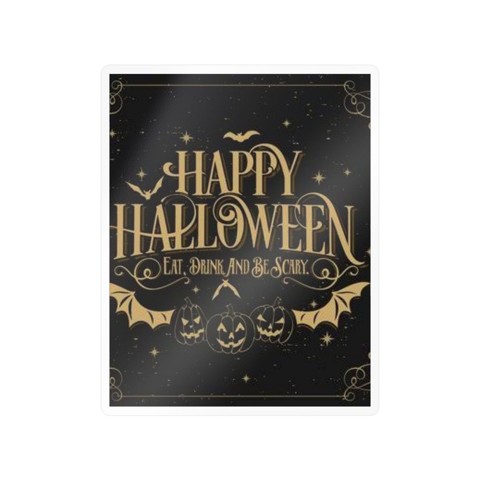 Happy Halloween Kiss-Cut Vinyl Decal — Eat, Drink and Be Scary Halloween Sticker - Image 22
