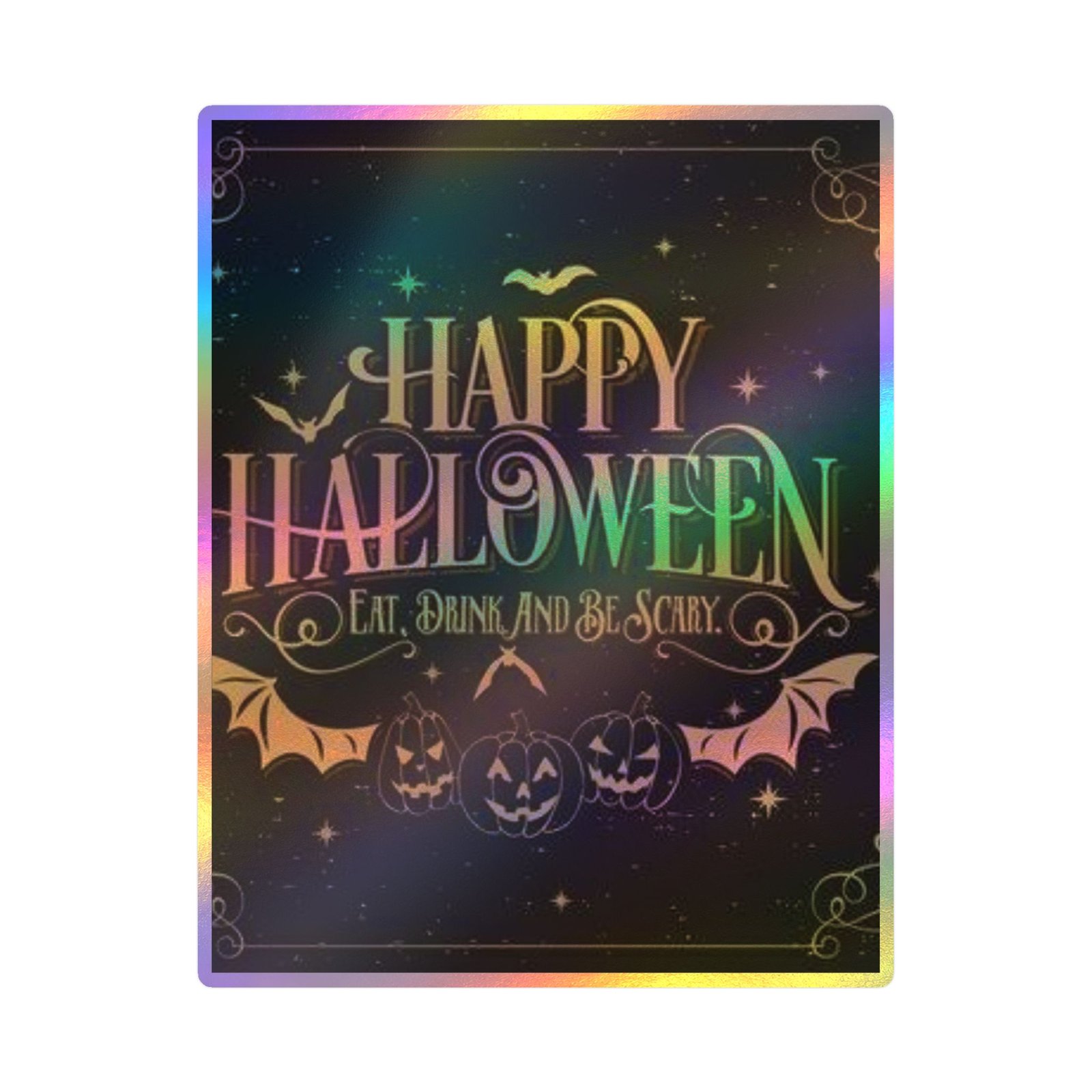Happy Halloween Kiss-Cut Vinyl Decal — Eat, Drink and Be Scary Halloween Sticker - Image 27